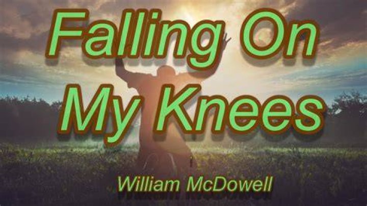 And i fell down to my knees lyrics
