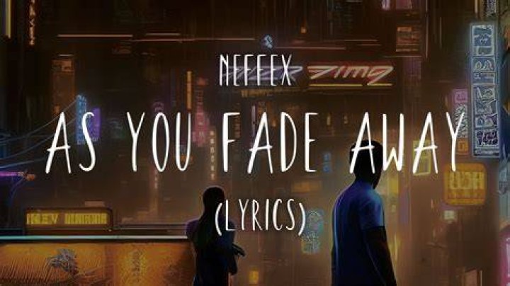 And you fade away lyrics