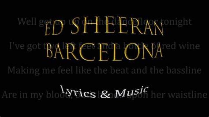 Barcelona ed sheeran lyrics