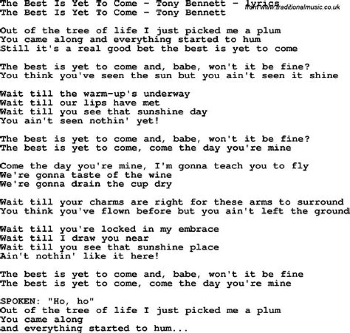 Best is Yet to Come Lyrics Meaning