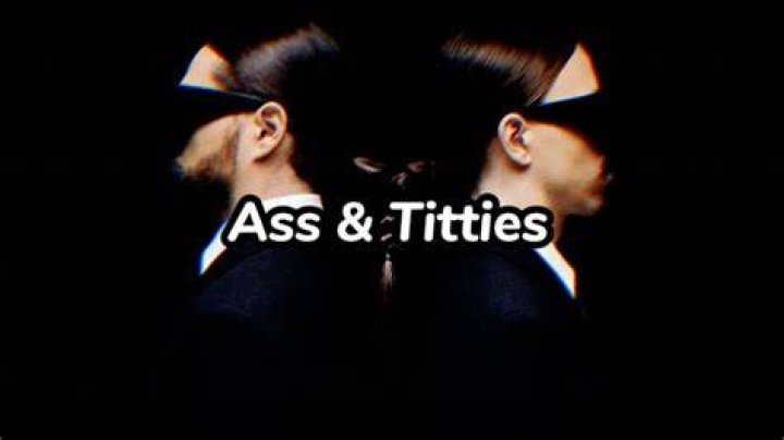 Big titties and a matching ass lyrics