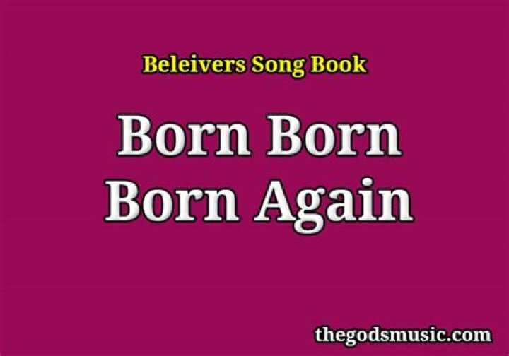 Born born born again lyrics