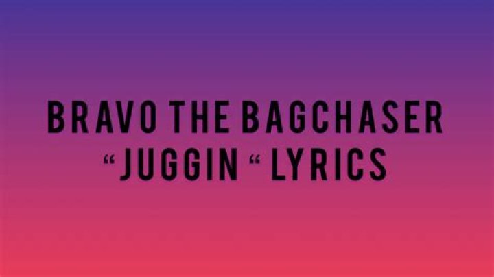 Bravo the bagchaser lyrics
