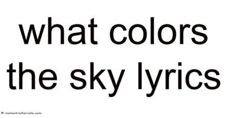 Colors of the sky lyrics