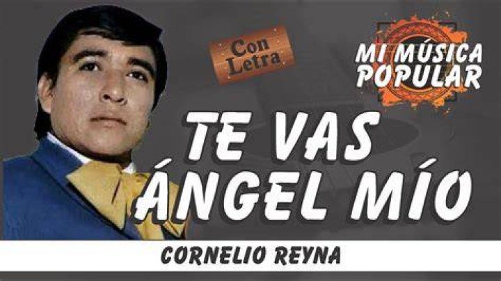 Cornelio Reyna Te Vas Angel Mio Lyrics English Translation