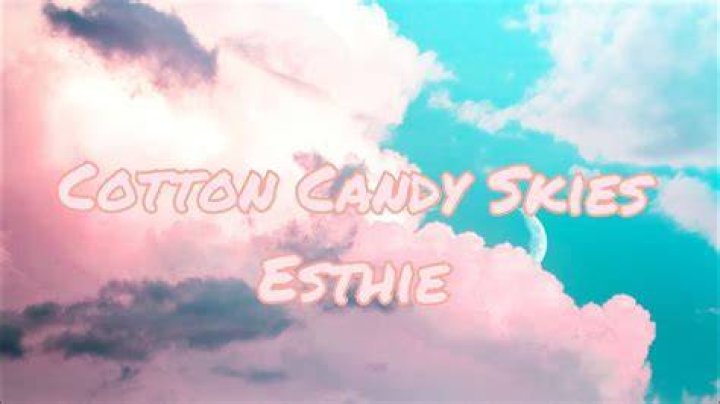 Cotton candy skies why can’t you be mine lyrics lyrics