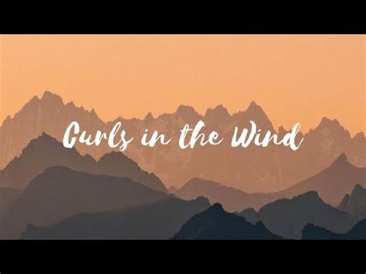 Curls in the wind mark lyrics