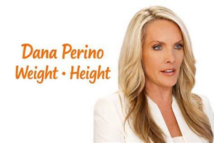 Dana Perino&rsquo;s Height and Weight