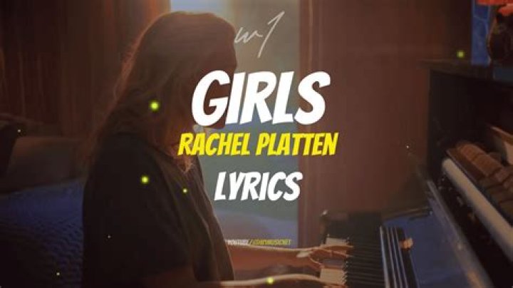 Girls by rachel platten lyrics