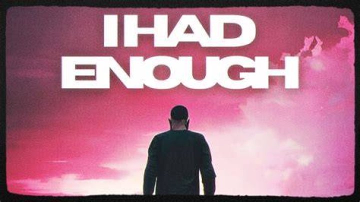 I had enough lyrics