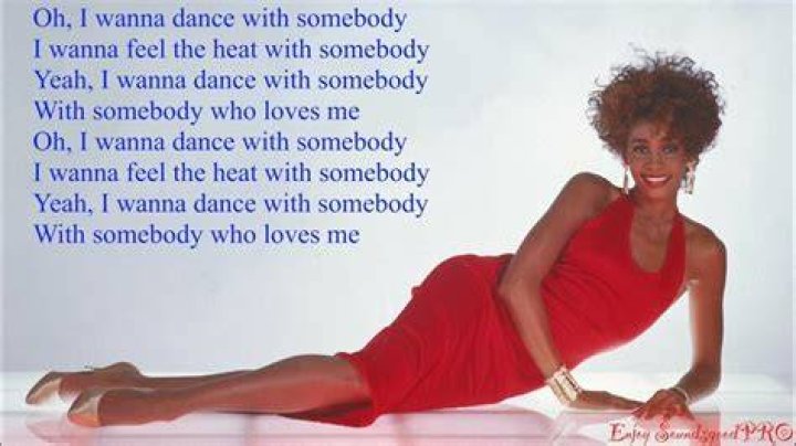 I wanna dance with somebody lyrics