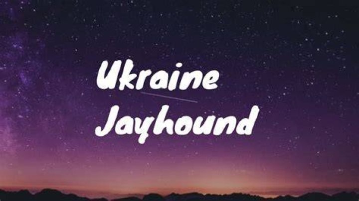 Jay hound ukraine lyrics