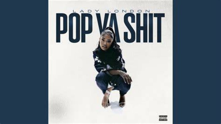 Lady london pop ya shit freestyle lyrics
