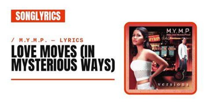 Love moves in mystrerios way lyrics