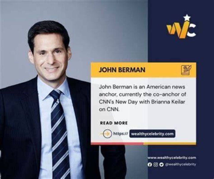 Meet CNN News Anchor John Berman