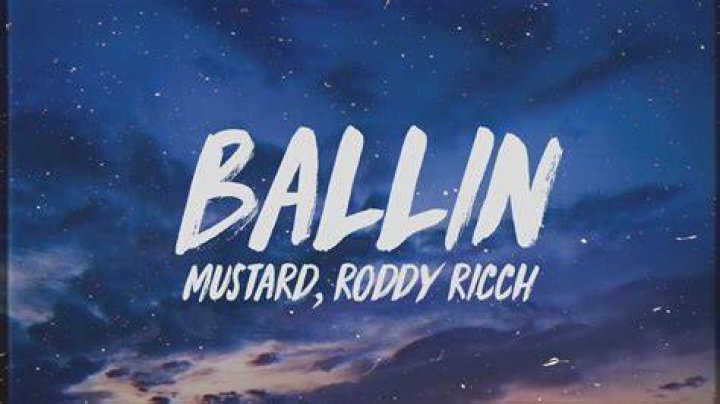 Mustard - Ballin' Lyrics Meaning