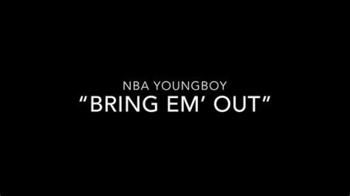 Nba youngboy bring em out lyrics