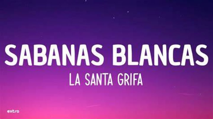 Sabanas blancas la santa grifa english lyrics