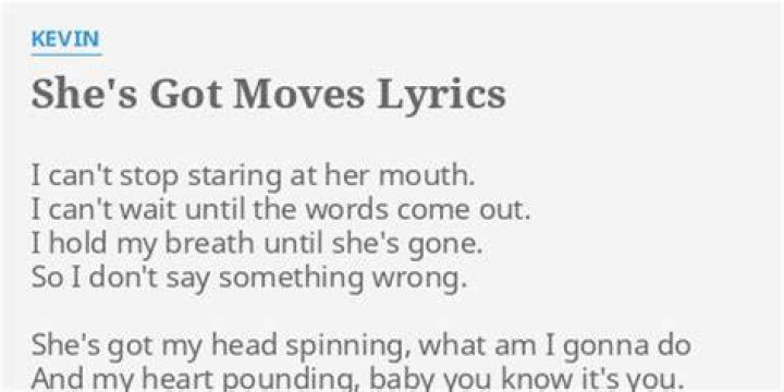 She’s got the moves lyrics