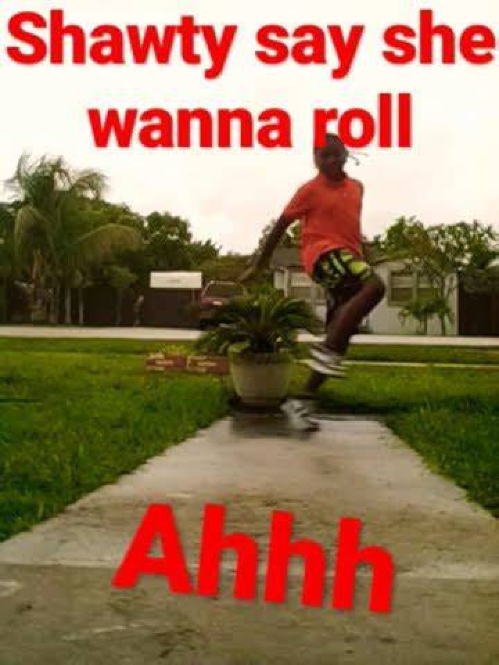 Shorty say she wanna roll with me lyrics