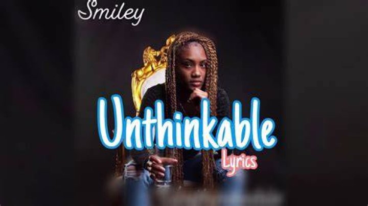 Smiley unthinkable lyrics