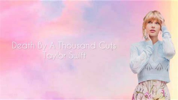 Taylor Swift - Death By A Thousand Cuts Lyrics Meaning