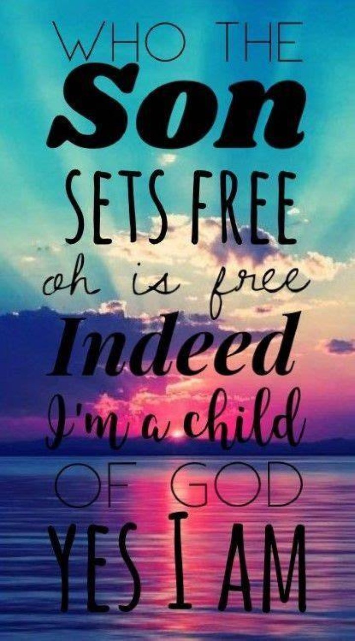 The son sets free is free indeed yeah i am free lyrics