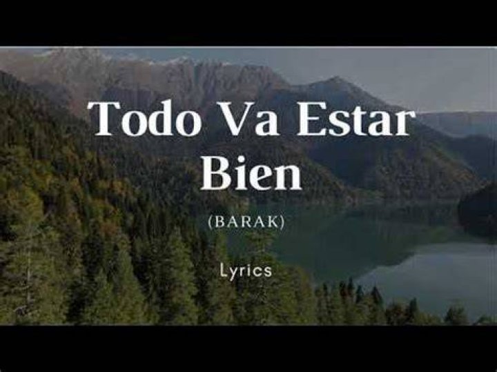 Todo va a estar bien lyrics