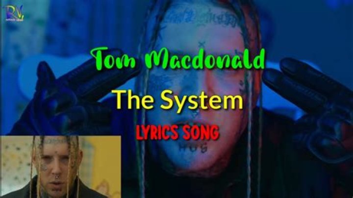 Tom macdonald system lyrics