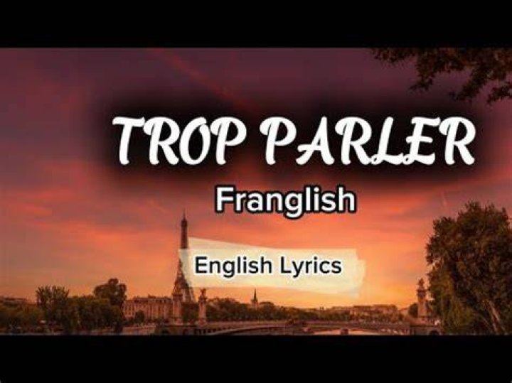 Trop parler in english lyrics