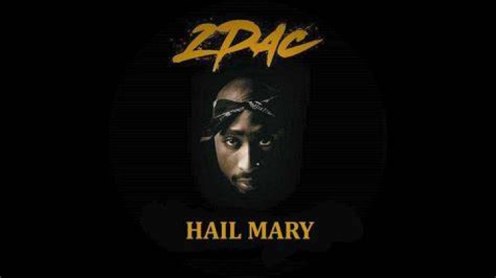 Tupac Shakur - Hail Mary Lyrics Meaning