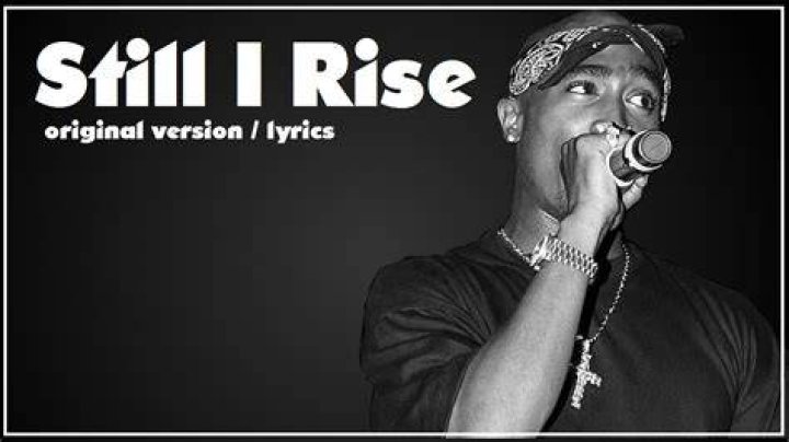 Tupac Shakur - Still I Rise Lyrics Meaning